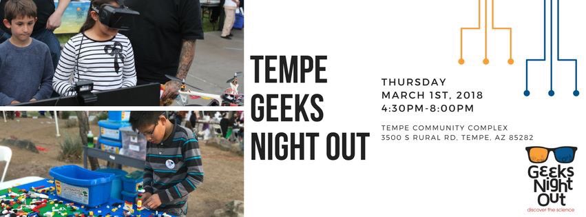 laurenmarketin's tweet photo. Love #STEAM? Then this event is for you! Mark your calendar for Tempe Geeks Night Out on Thurs., March 1, 2018! @tempegov #discoverthescience @AZSciTechFest https://t.co/mgB3Wwfg7m