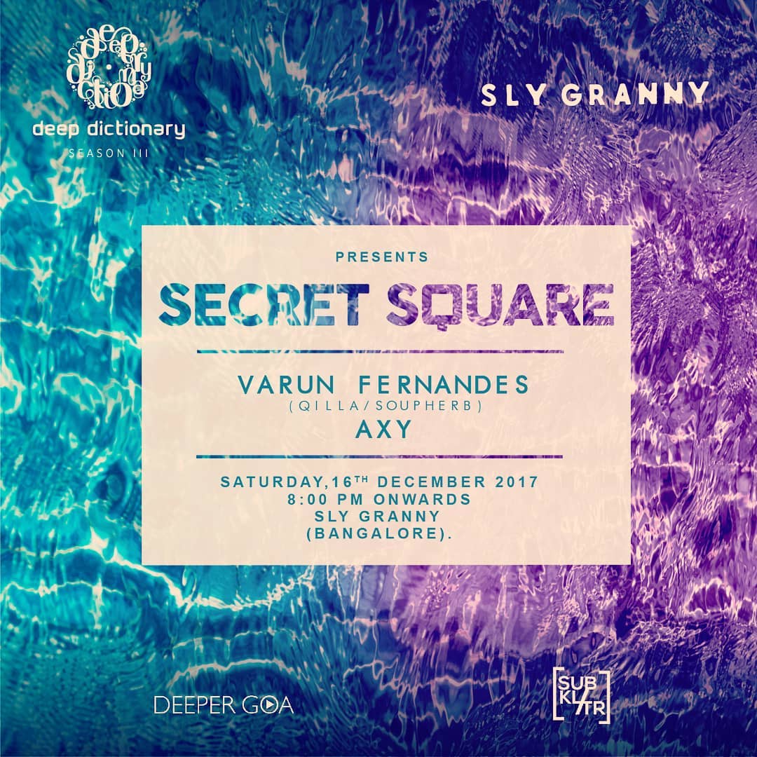 Sly Granny in association with Deep Dictionary bring to you Varun Fernandes &amp; AXY! Kick start this festive season with some house concoctions, small plates and some rooftop vibes on 16th December 9pm onward. For reservations please call 8884498121