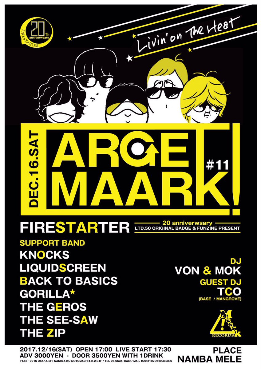 MOKUO1979's tweet photo. #TARGETMAARK 12月16日FIRESTARTER結成20周年ライブ@難波メレ
【あと3日】
◆出演バンド
FIRESTARTER
LIQUIDSCREEN
BACK to BASICS
KNOCKS
the GEROS
GORILLA*
THE SEE-SAW
the ZIP
◆DJ VON & MOK
GUEST DJ TCO
今週末!17:00オープン!
予約受付中です!
返信orDMでOKです! https://t.co/B4CHUpQvn0
