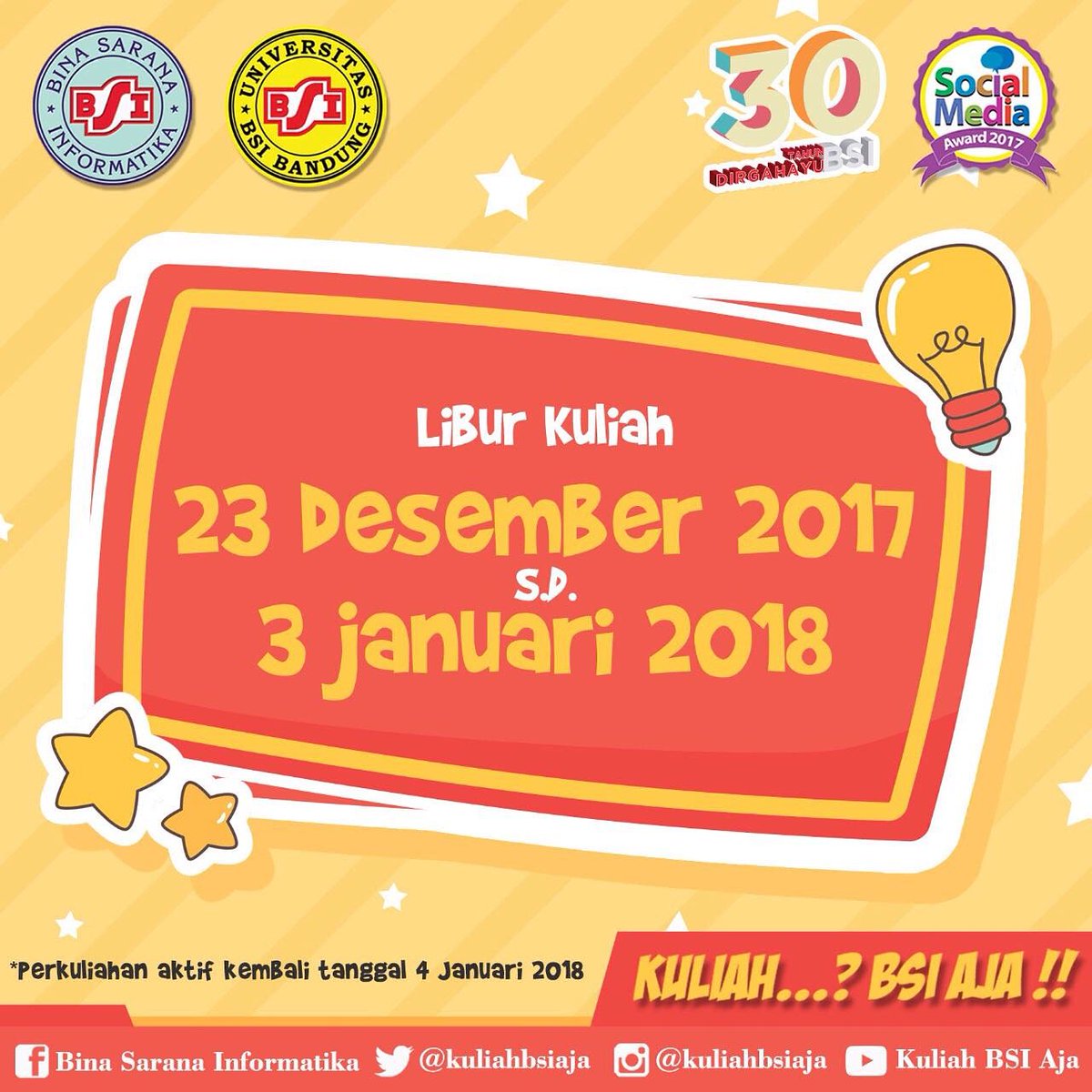 BSD_BSI's tweet photo. Selamat Sore Sobat BSI..

INFO UPDATE :
Dalam rangka menyambut natal dan tahun baru 2018. Kegiatan perkuliahan diliburkan mulai tanggal 23 desember 2017 s/d 3 januari 2018.
Perkuliahan aktif kembali tanggal 4 januari 2017

#kuliahbsiaja #info #bsibsd https://t.co/j6F0Y74DBV