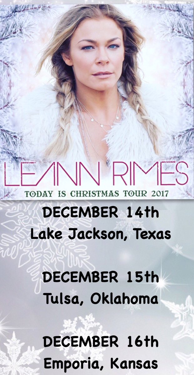 LeAnnRimesShows's tweet photo. #TodayIsChristmas stops in Lake Jackson, #Texas on December 14th! #Oklahoma #Kansas Be sure to check dates for a city near you! #ChristmasTour2017 https://t.co/bYJS6WkyM7 π€ #lrlive2017βοΈβοΈπ .@leannrimes https://t.co/oXKelMM0Og