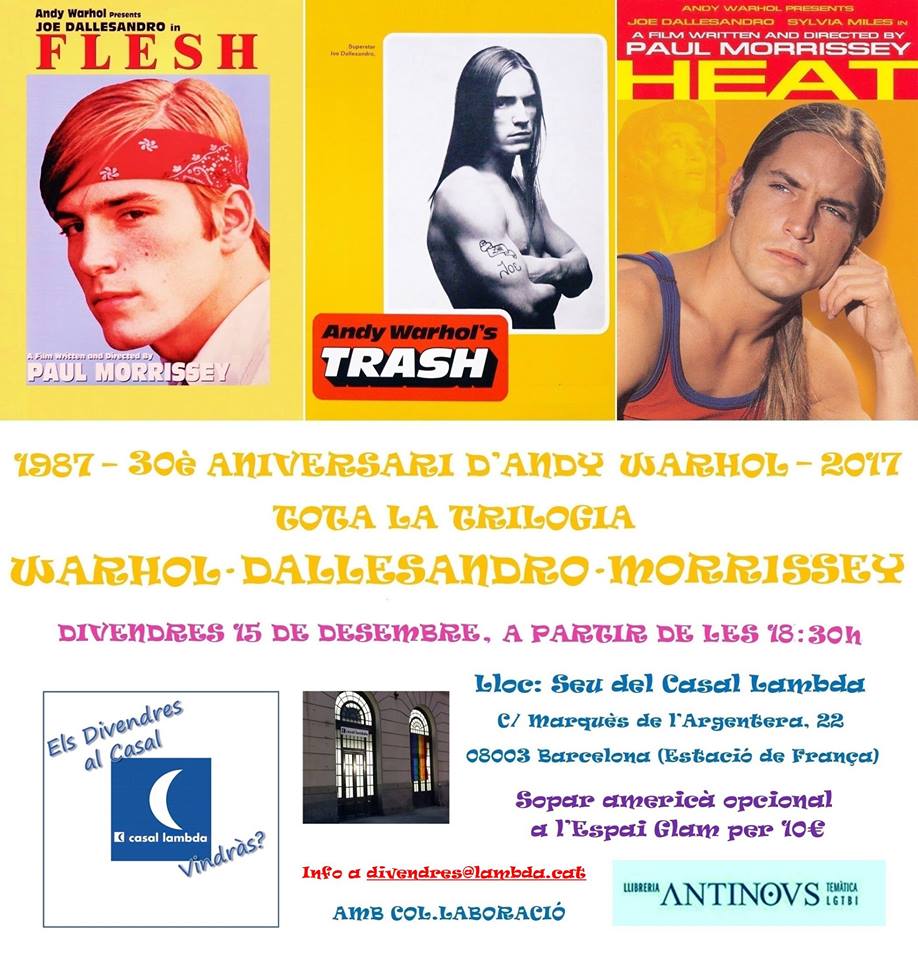 Veniu divendres a la nostra 1a marató de pel·lícules! Dedicada a Andy #Warhol, veurem "Flesh", "Trash" i "Heat". En col·laboració amb <a href="/antinouslibros/">librería antinous</a> i Rodolfo Vargas. Entrada gratuïta i sopar americà a Espai Glam opcional 10€. Apunta't a l'esdeveniment: facebook.com/events/9518955…