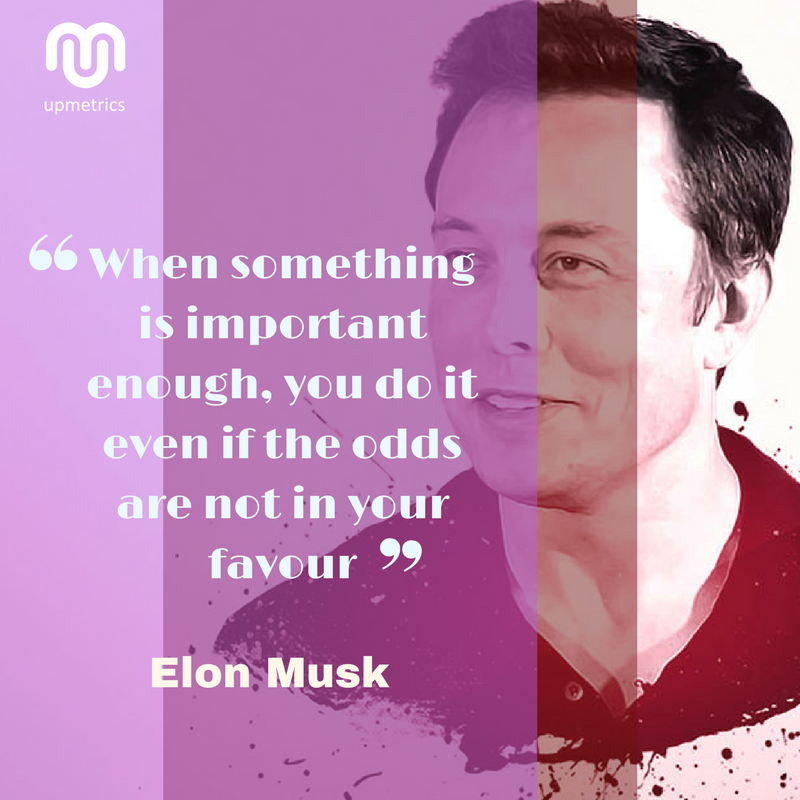 upmetrics's tweet photo. #10secondsofwisdom from the man inventing the future. #ElonMusk
#Upmetricsco #WednesdayWisdom https://t.co/tdm4U6D5vx