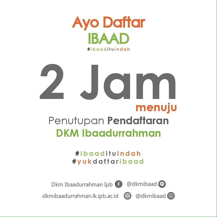 HARI TERAKHIR
Assalamu'alaikum

Haii kamu.. iya kamu, sudah daftar Ibaad belum? Kalau belum yuk sebentar lagi penutupan nih. Gampang kok,

📱Tinggal isi di bit.ly/daftaribaad

#KuyDaftarIbaad
#FahutanASIK
#IbaadItuIndah

📞Narahubung : 
085324581633 (Teguh/E52)

Hatur Nuhun