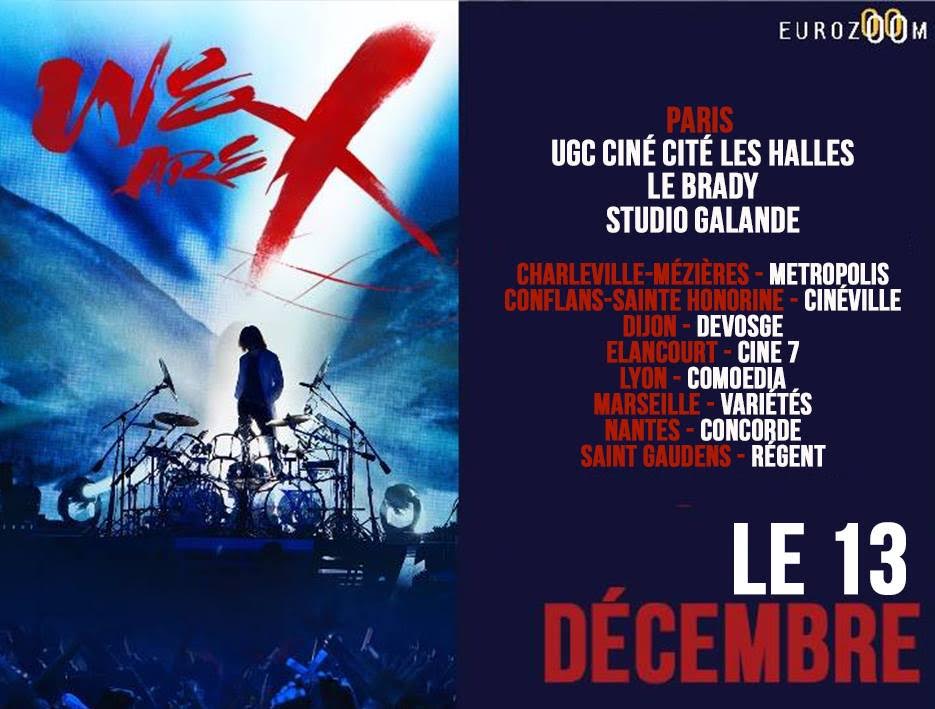 Wearexfilm On Twitter Wearexfilm Now Playing In France Theaters Https T Co Jhbmpyxrff Yoshikiofficial Xjapanofficial Ameleurozoom