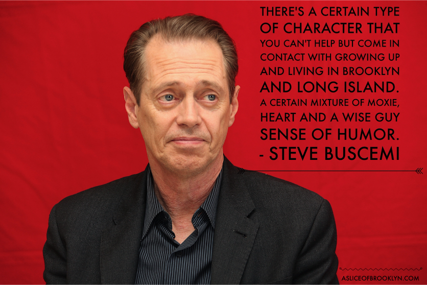 Happy Birthday to Brooklynite Steve Buscemi! 