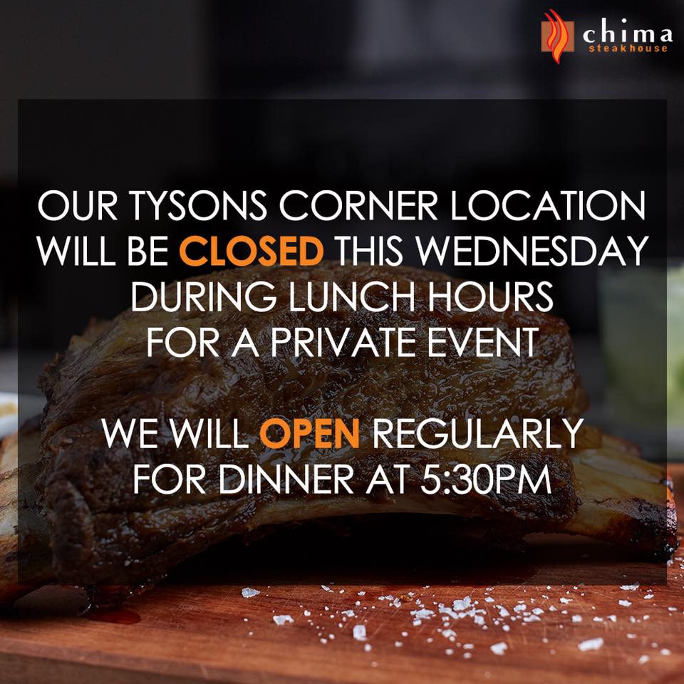 ChimaTysons's tweet photo. Our #TysonsCorner location will be closed this Wednesday during lunch hours for a private event. We will open regularly for dinner at 5:30pm. https://t.co/cu64QFeML9
