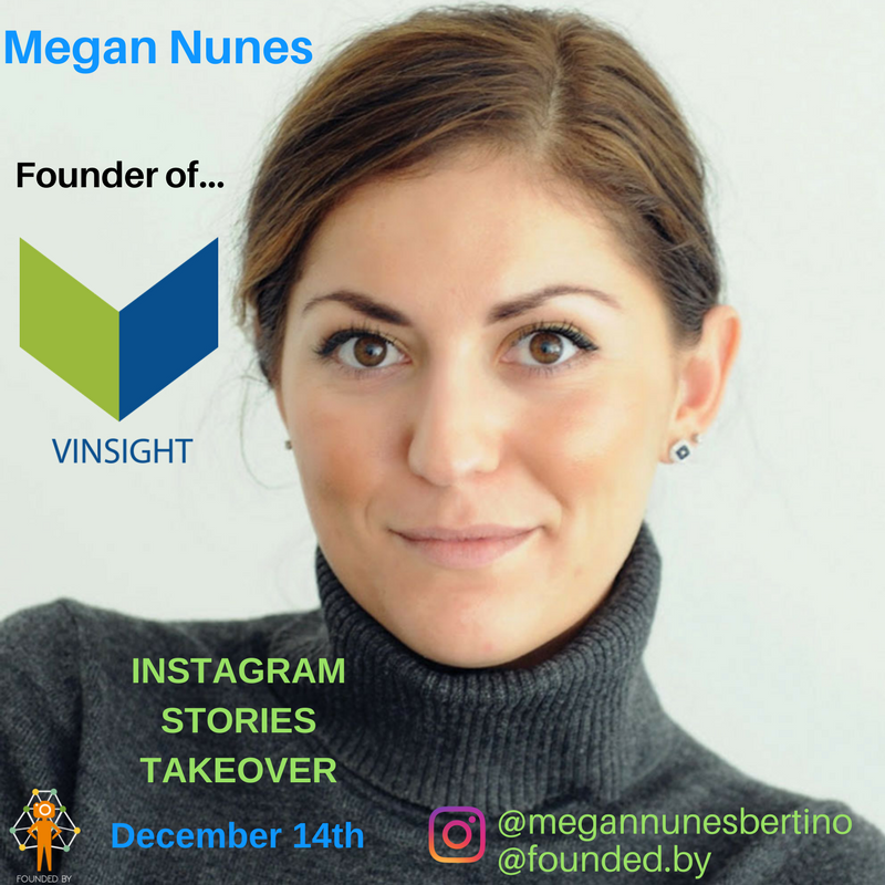 founded_by's tweet photo. Tomorrow, @megannunes will take over Instagram Stories and we're excited to learn more about @VinsightCo! https://t.co/b4gNFofV02