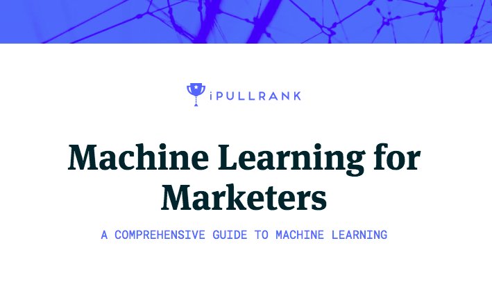 JoseRamonSaura's tweet image. This content rocks 👉 "Machine learning for #Marketers: a comprehensive guide to #MachineLearning" ipullrank.com/machine-learni… @iPullRank @Moz @GDG_ES