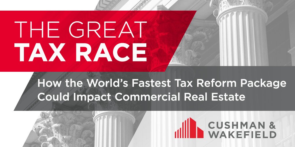 How would the different #House and #Senate #taxreform plans affect #CRE? Learn more >> cushwk.co/greattaxrace