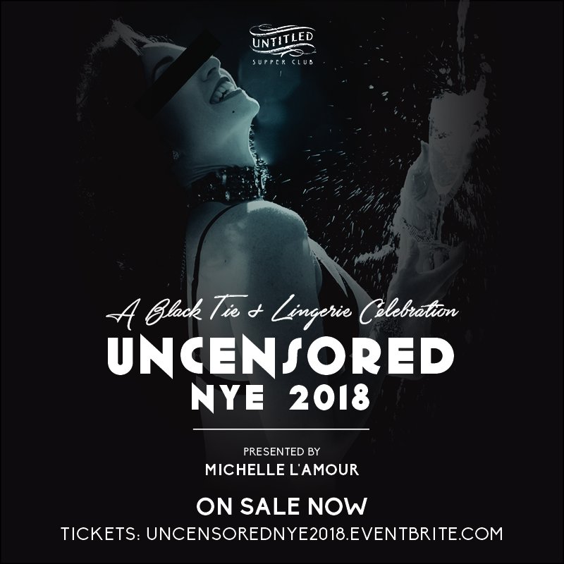 Uncensored #NYE2018  is a deliciously decadent affair w/ burlesque + variety performances from <a href="/michelle_lamour/">Michelle Lamour</a> and co., live music + Chicago's finest DJ's. Tix include 5 hour premium bar, passed apps, dessert stations + late night bites.
INFO/TIX: untitledsupperclub.com/event/nye2018