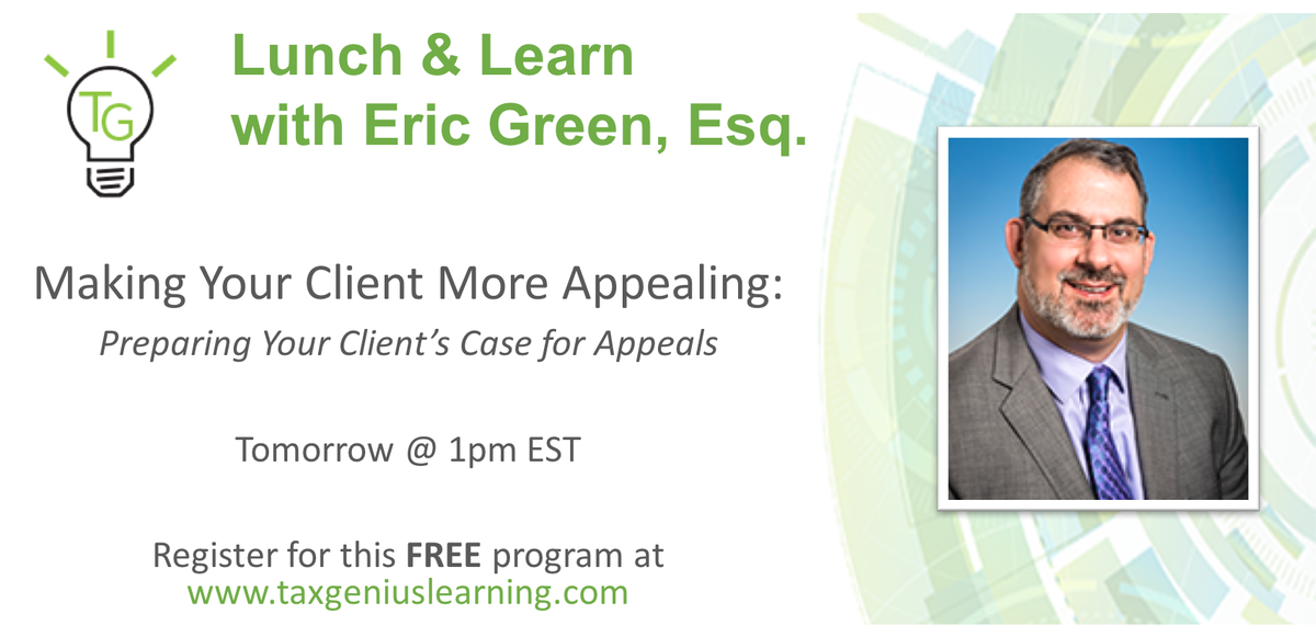 taxgeniuslearn's tweet photo. Join Eric Green, Esq. tomorrow, for a 1-hour FREE Lunch &amp; Learn - Register at https://t.co/rX306E0v09 https://t.co/5tXuBFn5Yr