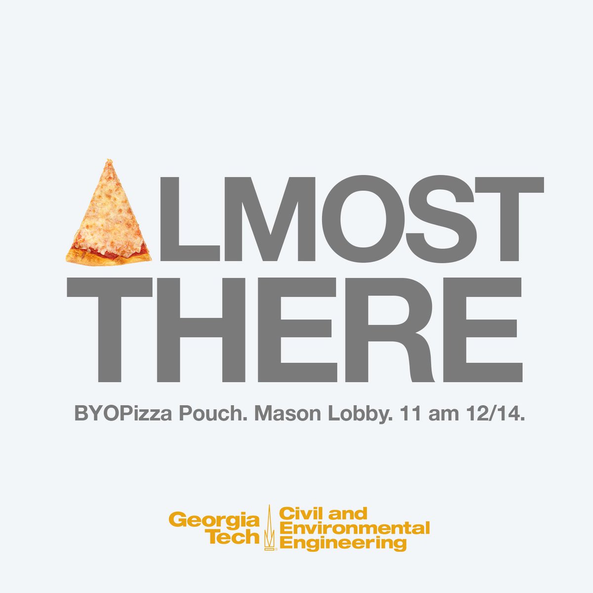 CEEatGT's tweet image. Hungry for pizza and a little stress relief? 🍕 Drop by Mason lobby Thursday 12/14! We&apos;ll have free pizza and #smartcities VR experiences at 11, plus interdisciplinary #origamiengineering project displays 11:30-3:30 🐝 #wecandothat #finalsweek