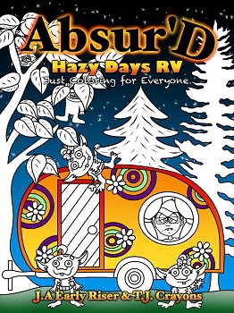 AbsurdColoring's tweet image. Absur'D book, Hazy Days RV! Available now on Etsy: etsy.me/2hhWvYu #Coloring #AdultColoring #Camping