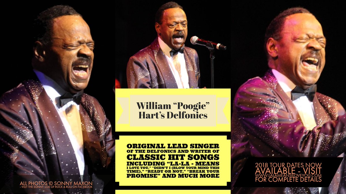 William "Poogie" Hart's Delfonics - Original lead singer of The Delfonics - 2018 Tour Dates now avail. visit lalameansiloveyou.com Facebook @OfficialDelfonics