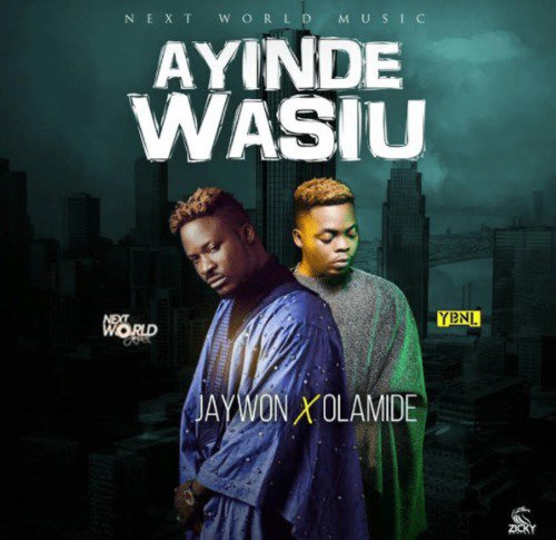 lasgiditunes's tweet photo. new music #lasgiditunes: @Jaywonjuwonlo - Ayinde Wasiu feat. @olamide_YBNL - LINK: https://t.co/KtCY3QoXFC https://t.co/Zh0bJS9SHj