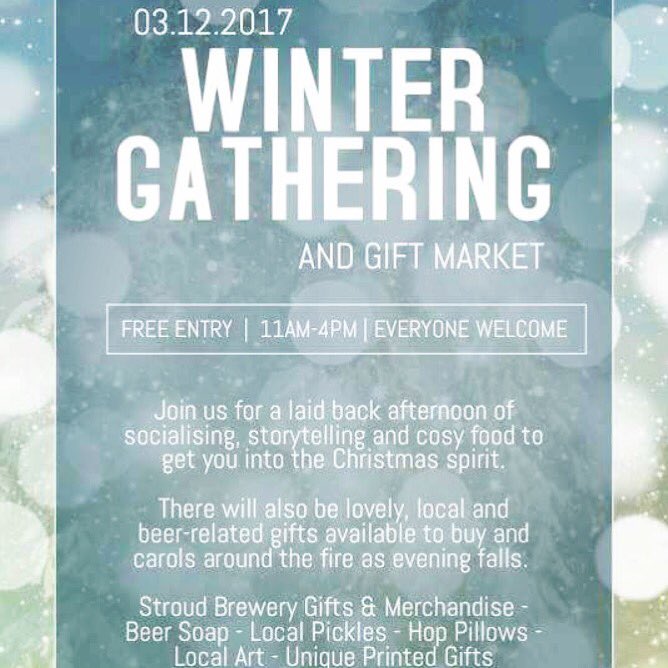 StroudBrewery's tweet photo. Come to Stroud Brewery tomorrow for our Winter Gathering. Socialising, cosy food, beery gifts, hand crafted gifts, Christmas wreaths, storytelling, children’s activities and mulled wine. Beer Craft book signing with @jonrfinch 1-3pm. Finishing with carols around the fire. #stroud https://t.co/cUszYrieUJ