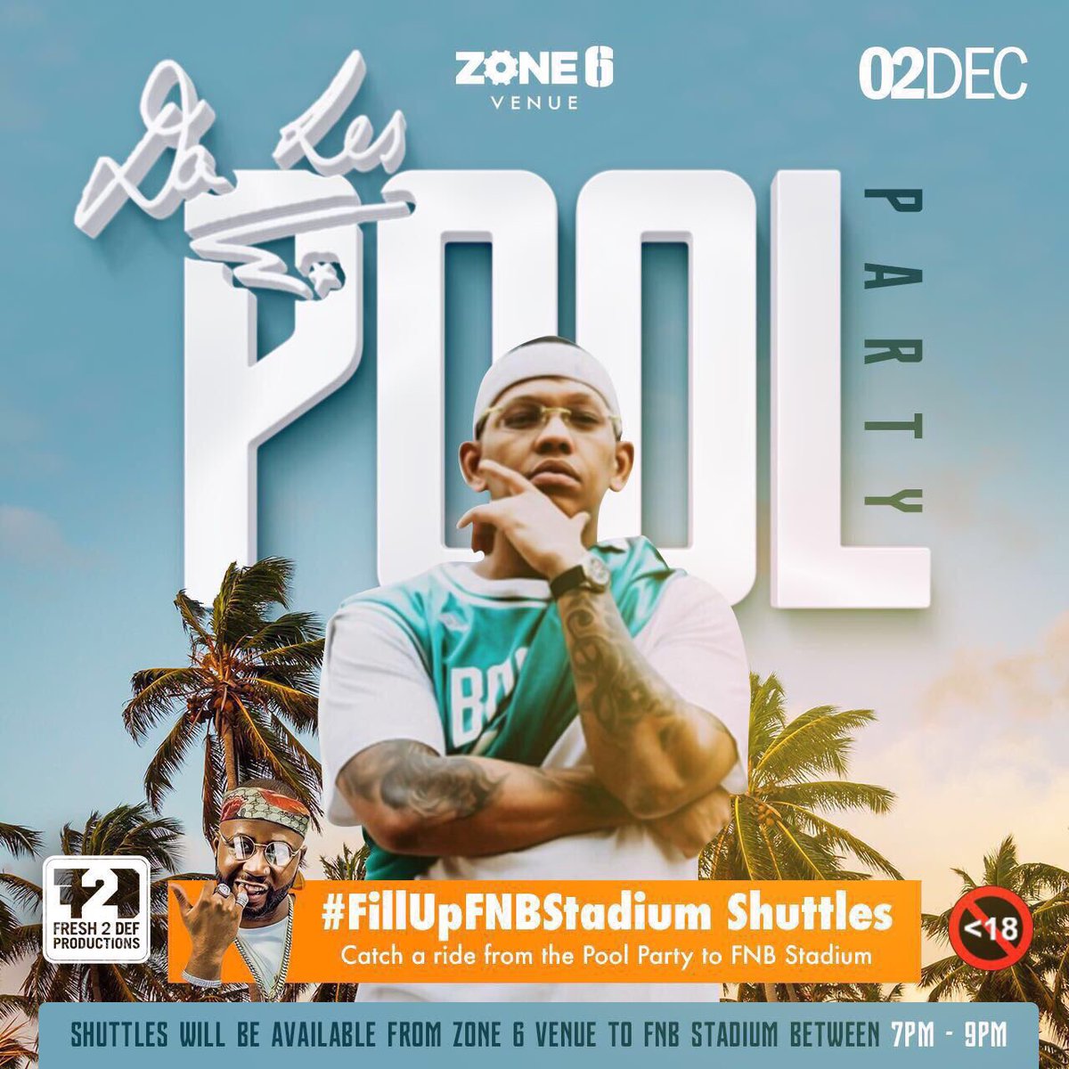 2freshLES's tweet photo. PRE DRINK WITH ME BEFORE FILL UP @Zone6Venue ‼️ Throwing a pool party Dope day time Vibes and shuttles to FNB STADIUM for Africa’s Night ✊🏿 https://t.co/Bw57kevJsD