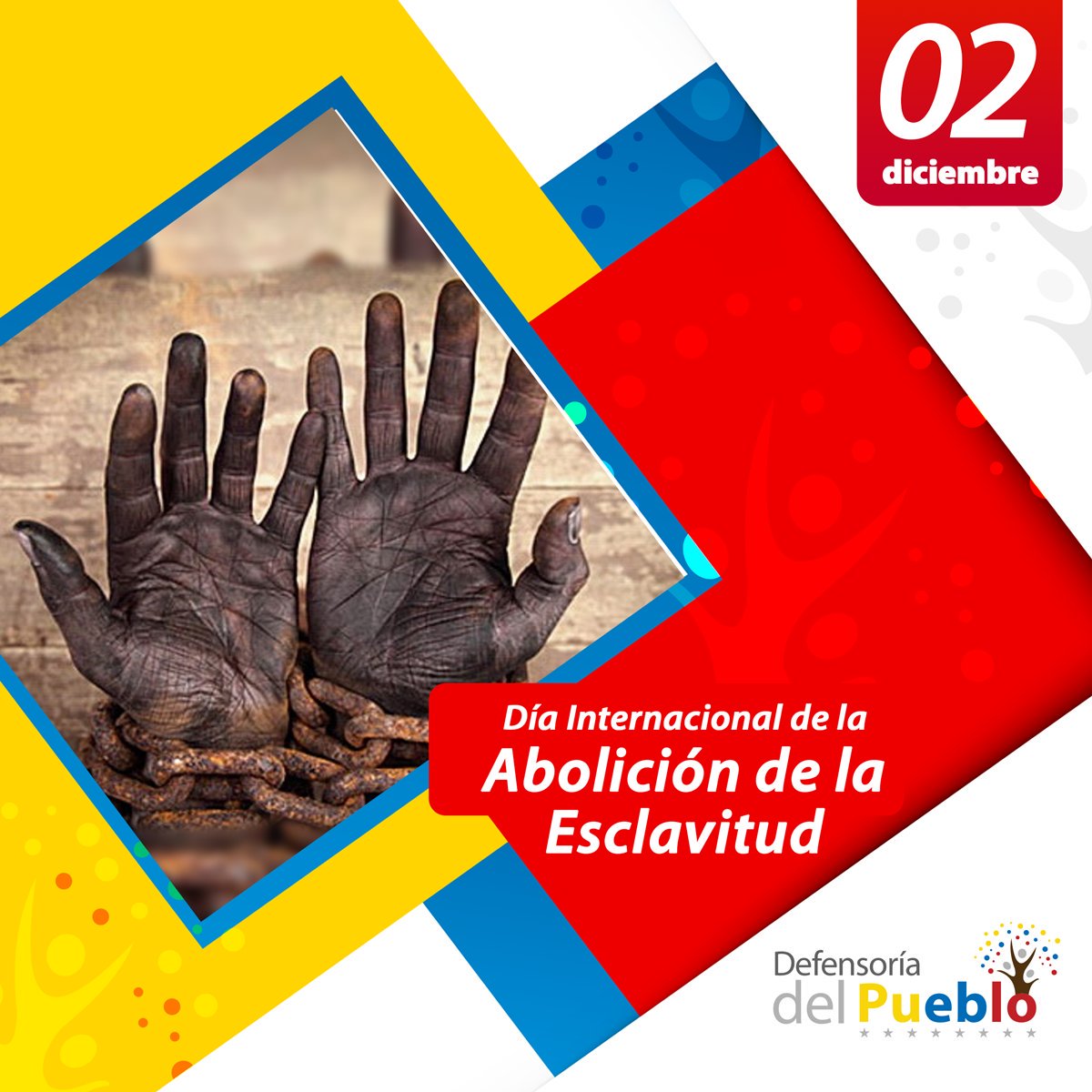defensoria_bol's tweet photo. #02Dic día internacional de la abolición de la #esclavitud en conmemoración a todos los seres humanos que sufrieron este flagelo #DDHH https://t.co/lhqEUC76D3