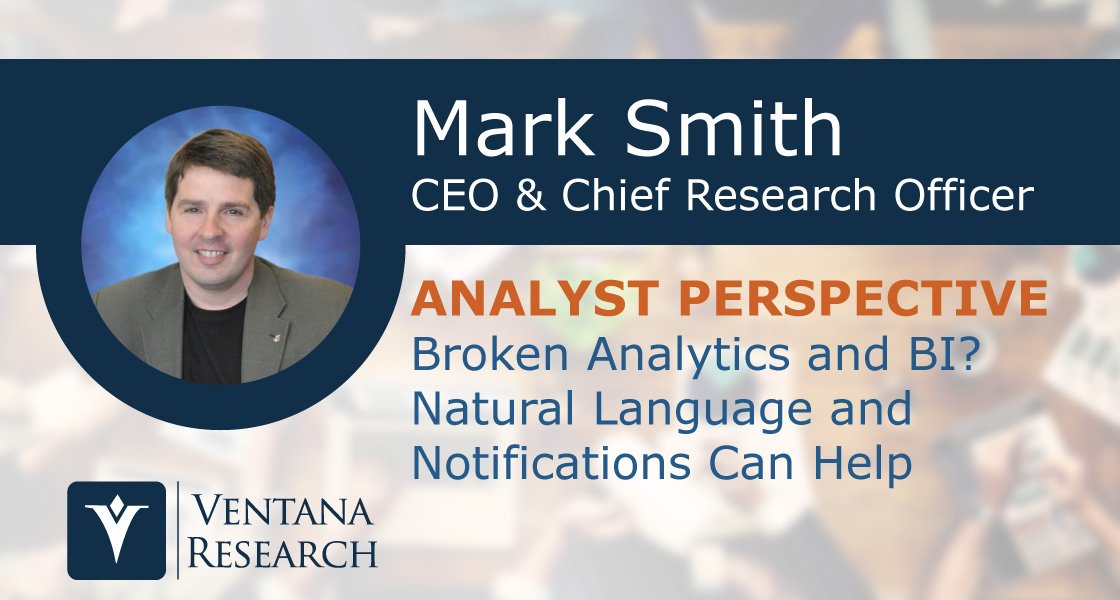 ISG_SW_Research's tweet image. @marksmithvr Finds Biz Intel is Broken Today - Fixing it? #SmarterAnalytics bit.ly/2rZF66R