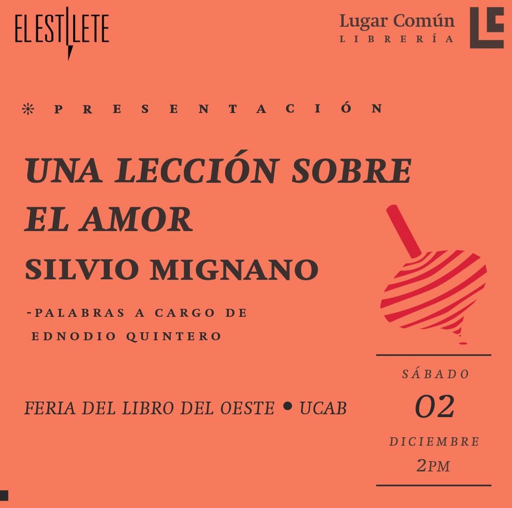 Les invitamos a la presentación: "Una lección sobre el amor" de <a href="/SilvioMignano/">Silvio Mignano</a> #FLOC2017 en <a href="/lacatolica/">UCAB</a> | Sab. 2 diciembre 2017 a las 2pm. Los esperamos!