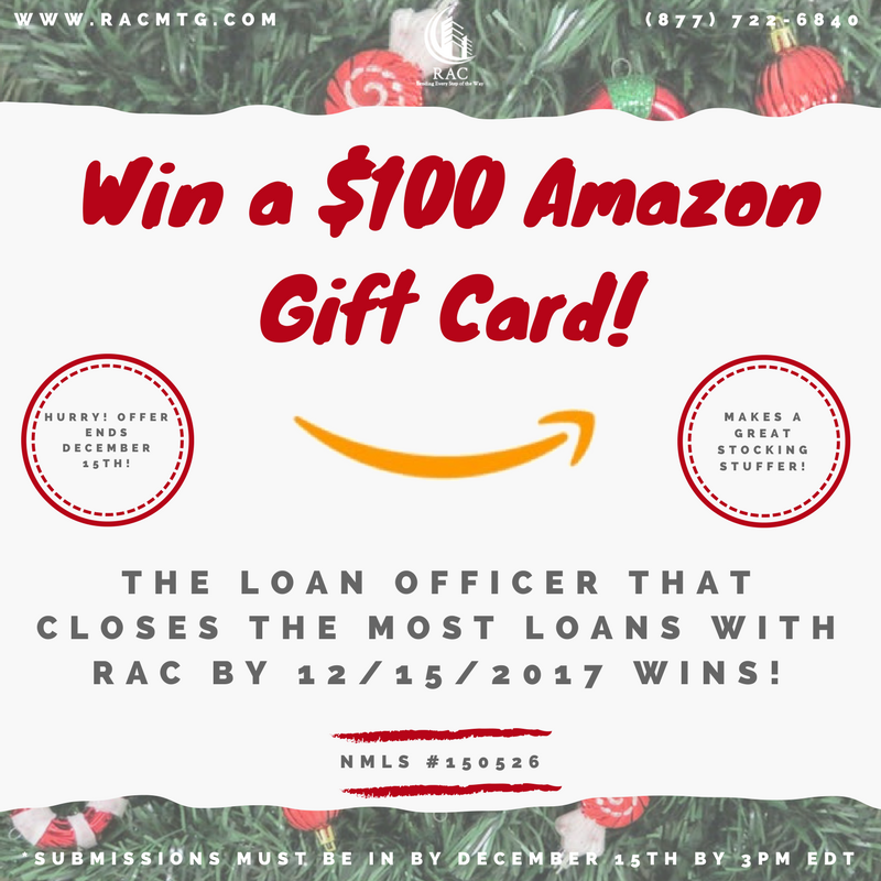 RACMTG1's tweet photo. It's officially the #holiday season! Get your loans in before #December 15th to have a chance to win a $100 #Amazon gift card. #RACMTG #teamFUNding #giftcard #win #loanofficer #closemoreloans https://t.co/N52G8mRNcN