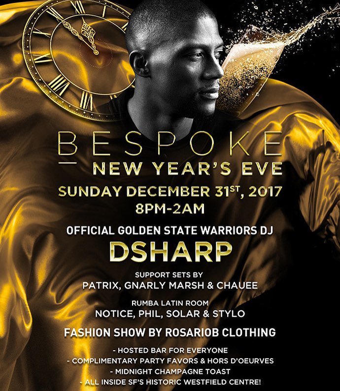 "Bespoke NYE" with Warriors Official DJ D-Sharp in the mix with Top Bay Area DJs+Rumba Room, Fashion Show with over 20 models by Rosario B &amp; more! Tix moving up Monday night at Midnight! 🕛 Featuring Complimentary Hosted Bar early on, Midnight Champag… ift.tt/2iCr1Nm
