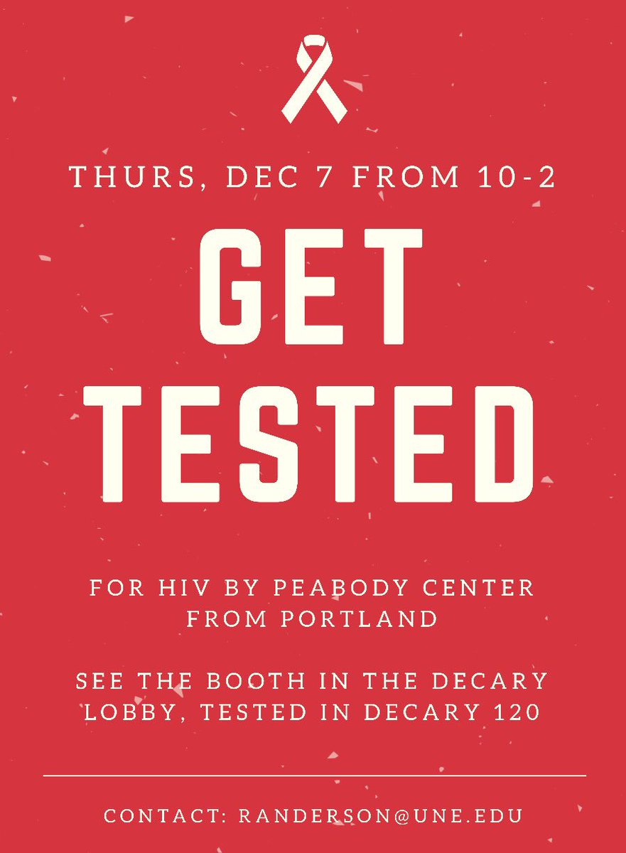 Come get tested for HIV this Thursday in Decary. 1 in 7 people living with HIV don’t know they have it. Better to be safe than sorry!