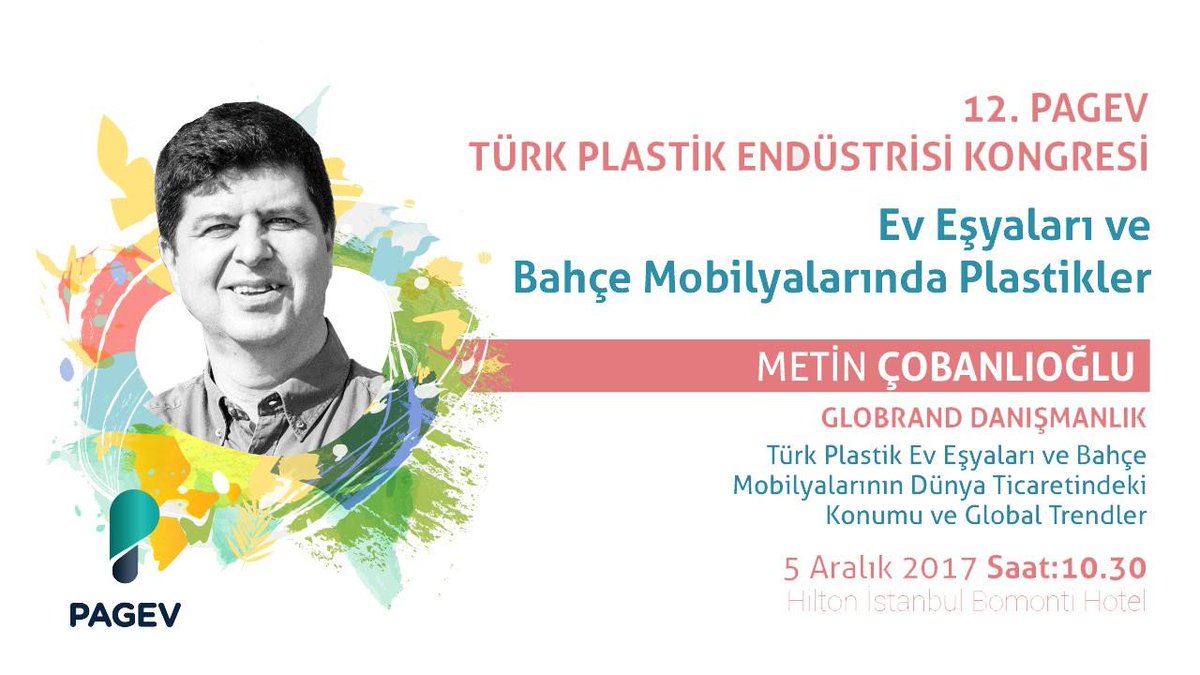 <a href="/PAGEV1989/">PAGEV</a> düzenlediği 12. Pagev Türk Plastik Endüstrisi Kongresinde genel müdürümüz Metin Çobanlıoğlu konuşmacı olarak yer alıyor.