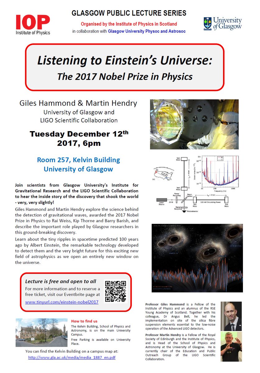 Special @IoPScotland public lecture in Glasgow - Dec 12, 6pm <a href="/UofGlasgow/">University of Glasgow</a>:  "Listening to Einstein's Universe: the 2017 Nobel Prize in Physics".  Lecture free and open to all. Register at  eventbrite.co.uk/e/listening-to…