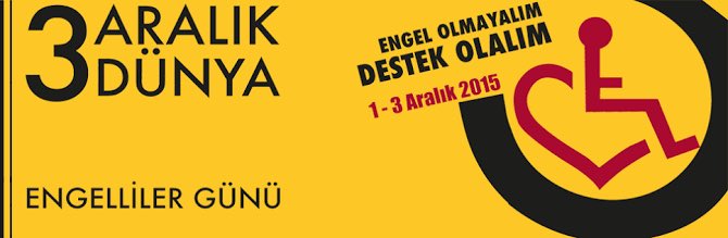 Onlar da Bizlerden Biri, Yarının Size Ne Getireceğini Bilebilir misiniz? #3AralıkDünyaEngellilerGünü