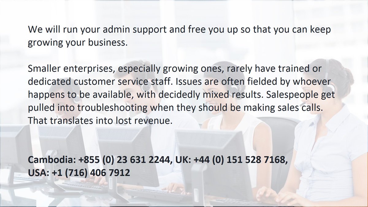 akonecambodia.com

Reduce Staff Costs by 30-60% by Outsourcing your Admin &amp; Customer Services.