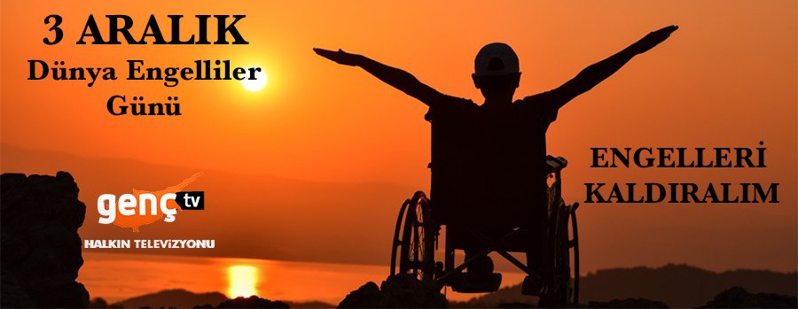 3 Aralık Dünya Engelliler Günü

ENGELLERİ KALDIRALIM!

#3AralıkDünyaEngellilerGünü 
#KibrisGencTv