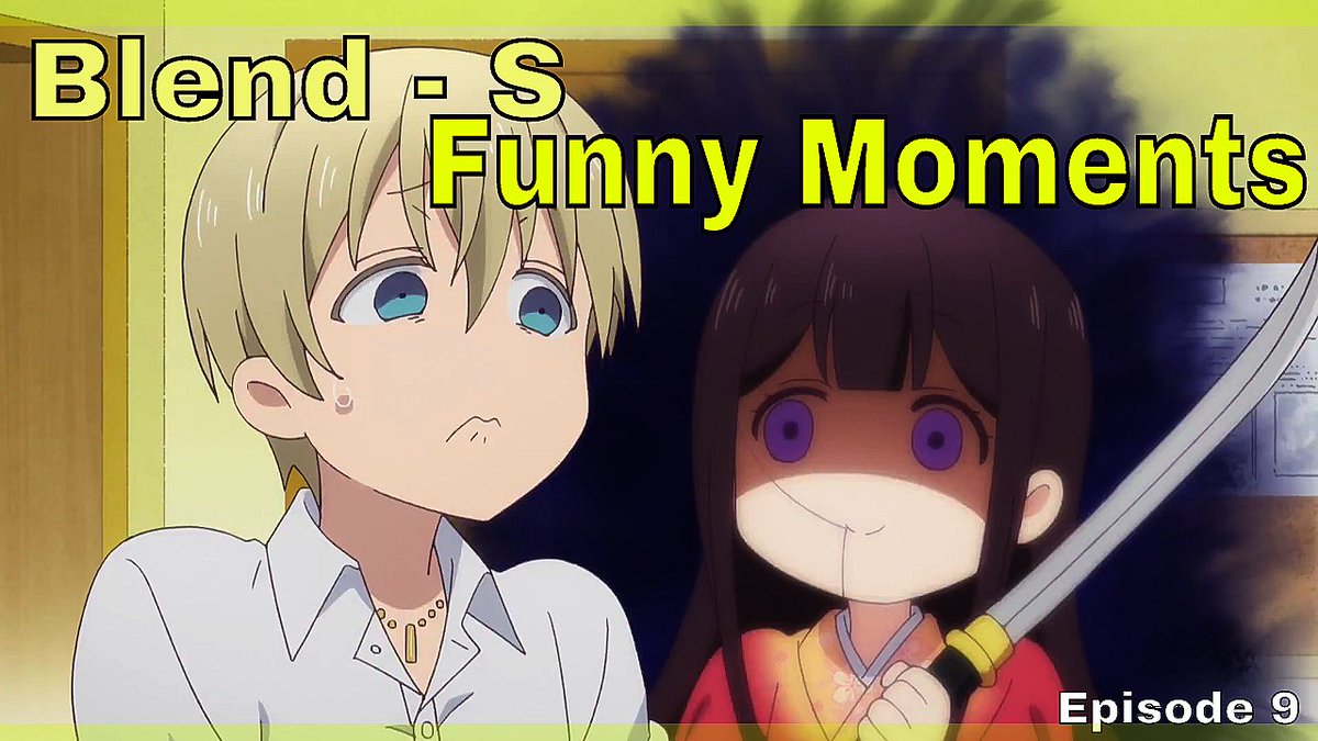 Otaku Club Blend S Anime Funny Moments Compilation Episode 9 T Co Clrixbwkyb Anime Blend S ブレンド S Moe Funnyanime T Co Otpthclrhe Twitter
