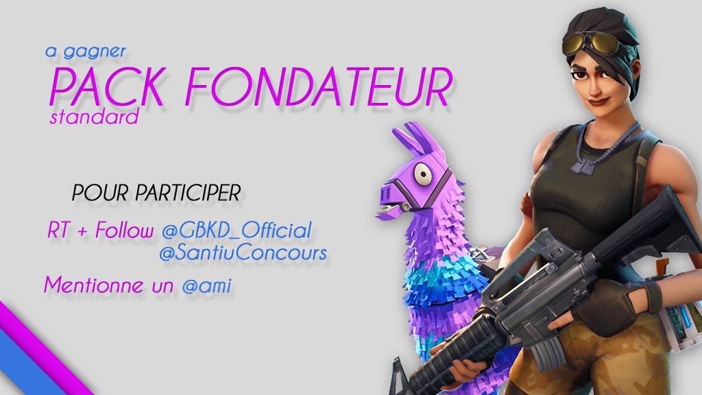 Santiu_Ks's tweet photo. #CONCOURS #FORNITE

Gagne le PACK FONDATEUR STANDARD sur FORNITE ! (40€)

RT + Follow @GBKD_Official + @SantiuConcours 
Mentionne un ami !

Tirage 1200 RT ! https://t.co/7VJo3vG9x2