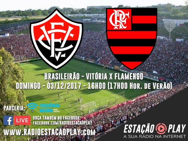 RdEstacaoPlay's tweet photo. BRASILEIRÃO: VITÓRIA X FLAMENGO

► Ouça AO VIVO no Facebook:
https://t.co/BIQXOGOREC

• Outras opções:
https://t.co/RxY50eLTRH
https://t.co/TImfsHuO8g

Parceria: @FMWebRadio 
#Brasileirão2017 #VITxFLA #AoVivo https://t.co/fMI5GuCE9o