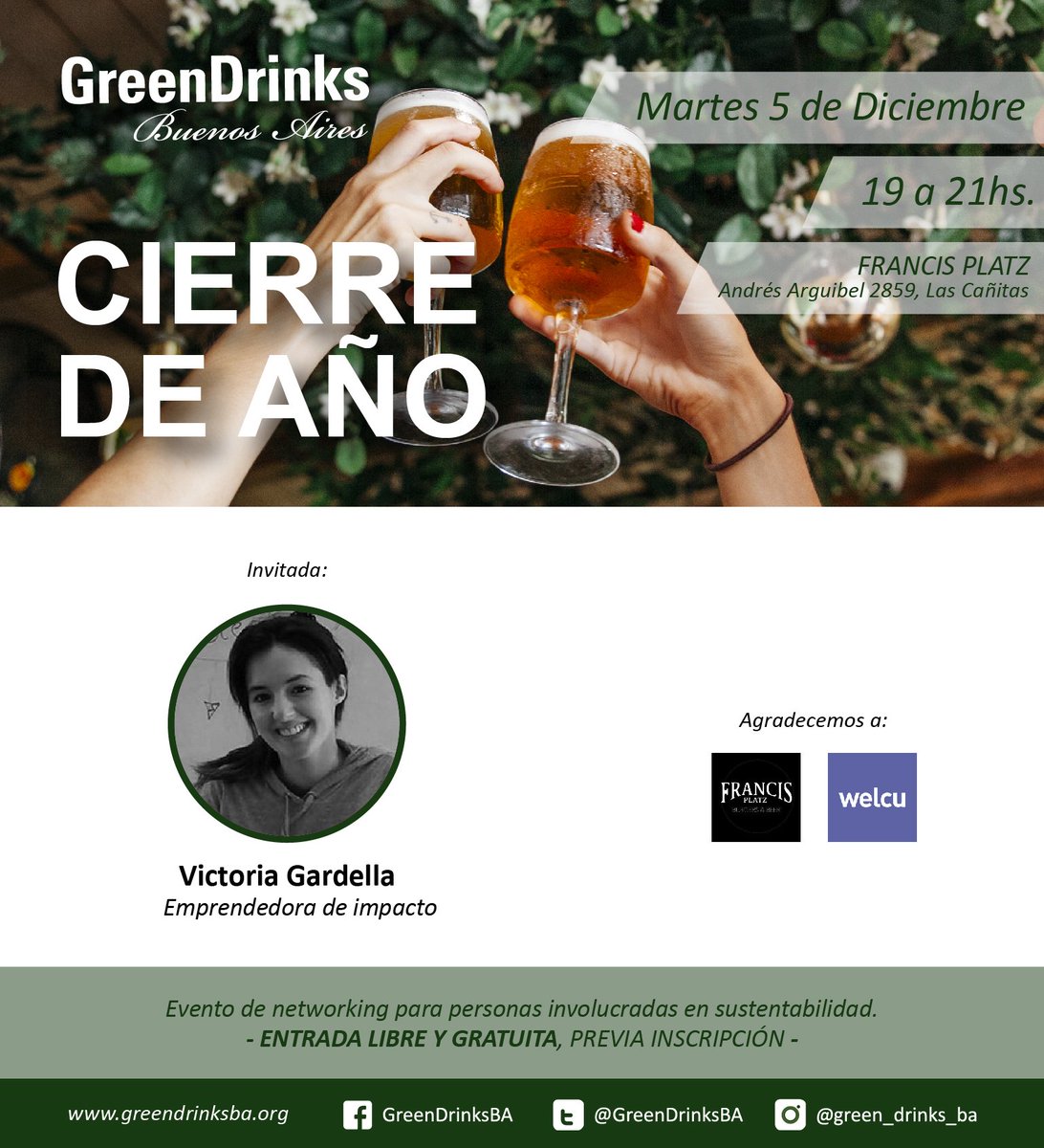 GreenDrinksBA's tweet photo. @ComprometeRSE1 Los invitamos al último #GreenDrinksBA del 2017 para cerrar el año juntos! 👉 próximo Martes 5/12 19hs en @francis_platz, Las Cañitas. Más info e Inscripción: https://t.co/5anaK0yDmA #GDBA https://t.co/196Z6cG1S0
