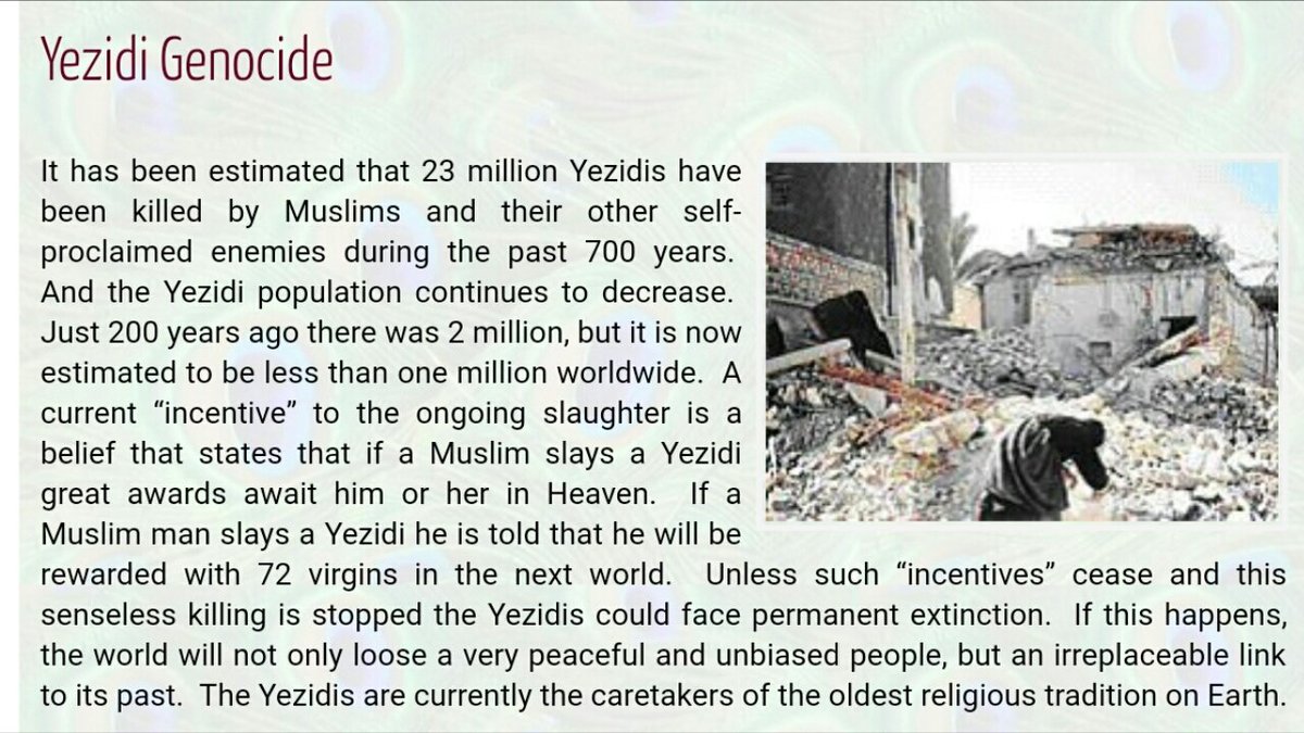 JyotirvidI's tweet photo. @Yalda_so @Ezidism @Ezidi2 @MnKhS @YazidiReligion #Islam lacks3basics of Religion:
UniversalWelfare
Spiritual Upswing
DivineConsciousness
&amp;is biased in d theory of God&amp;Humanity,allows persecutions&amp;destruction of Non-Muslims,continued from1400yrs.so all Non-Muslims,now must unite agst #BrutalIslam #SaveHumanity  #StandWithYazidi https://t.co/xpFZlOdMhh