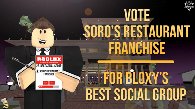 Soro S Restaurant On Twitter Vote Soro S Restaurant Franchise For Bloxy S Best Social Group Question 28 Https T Co Xkc5lfyamp - code for soros roblox