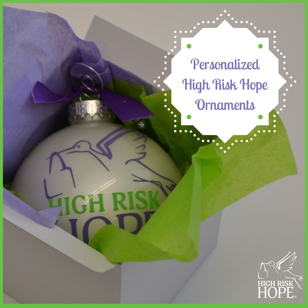 HighRiskHope's tweet photo. Don't forget to add a High Risk Hope personalized ornament to your tree this year and join the #fightforpreemies. Go to https://t.co/XnybptnCHI to order yours today in time for the holidays! #HighRiskHope https://t.co/TOgzcEpIIK