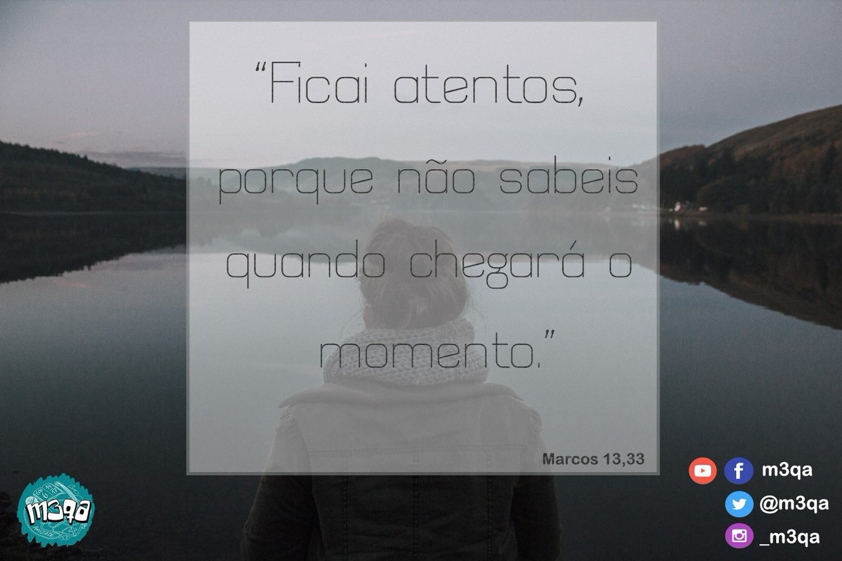 M3QASJE's tweet photo. “Cuidado! Ficai atentos, porque não sabeis quando chegará o momento."   Marcos 13,33

#1ºDomingodoAdvento
#missadomingo
#Mc13
#M3qa https://t.co/iRpDxdBUZO
