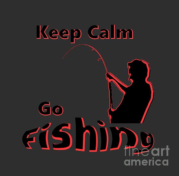 fineartbymark's tweet photo. New artwork for sale! - "Keep Calm Go Fishing " - https://t.co/9FJ20ap9BK @shoppixels https://t.co/jkhSczn8Zc