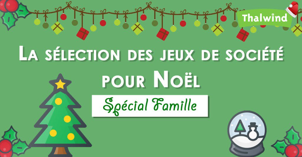 Thalwind_'s tweet photo. La sélection des jeux de société -
 Spécial #famille pour #Noël #j2s https://t.co/MTnv5CDZUH https://t.co/vD5IAGTiem