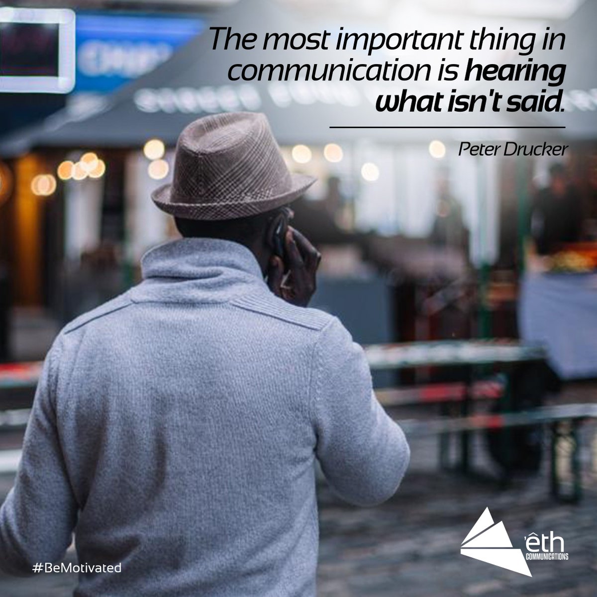 eth_comms's tweet photo. The most important thing in communication is hearing what isn't said.

#BeMotivated #MondayMotivation
#eth #ethcommunications #ethglobal #marketing #pr #communication https://t.co/iU6RjjyBKe
