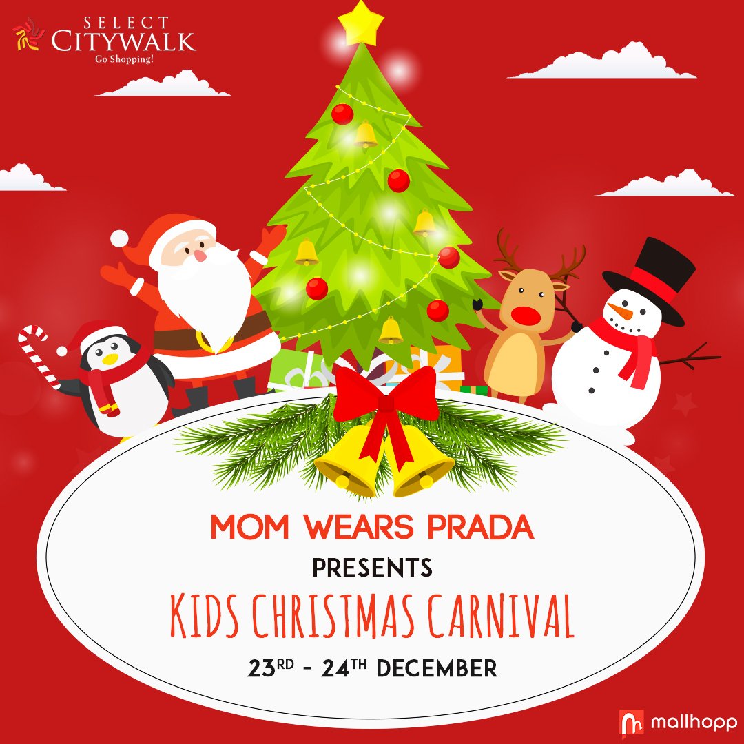 themallhopp's tweet photo. #MomWearsPrada presents 2 days of excitement for adventure-seeking kids and fun-loving families !!! Enjoy this unique Christmas Carnival with your kids and family at @SelectCITYWALK. #malls #mallsinIndia #shopping #shoppingInMalls #mallhopp https://t.co/AQVqXsprqv