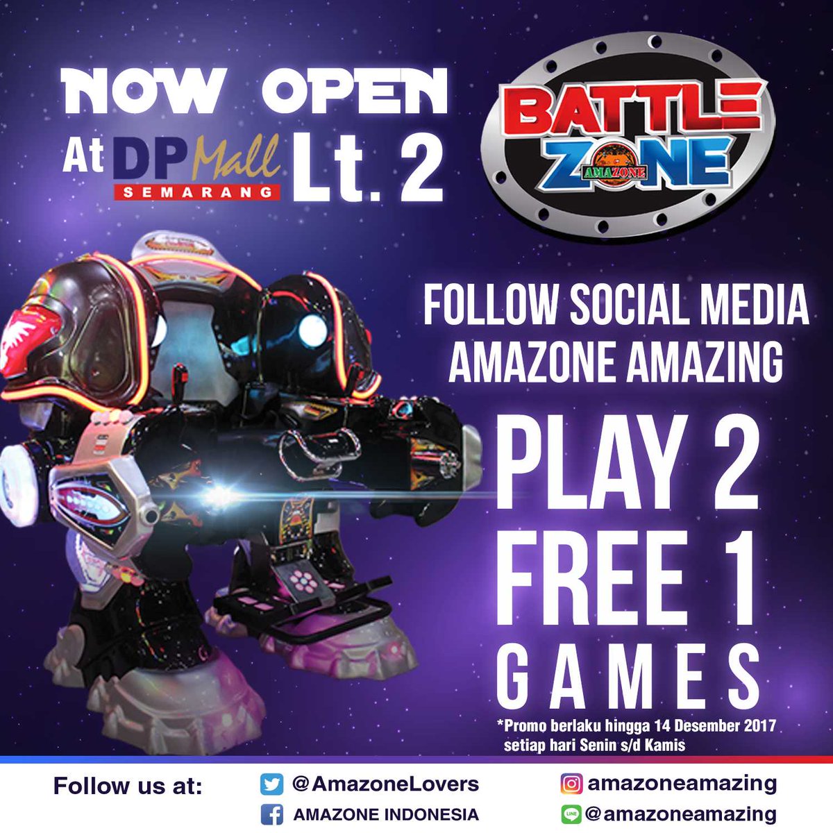 AmazoneLovers's tweet photo. Ayo kendalikan robotmu dan dapatkan bonus bermain dengan mengikuti sosial media Amazone Amazing :D
*Promo berlaku hingga 14 desember 2017 & maksimal 5 orang per hari selama persidaan masih ada #amazone #amazing #gamecenter #game #BattleZone #DPmall #semarang https://t.co/ApreEZX8an