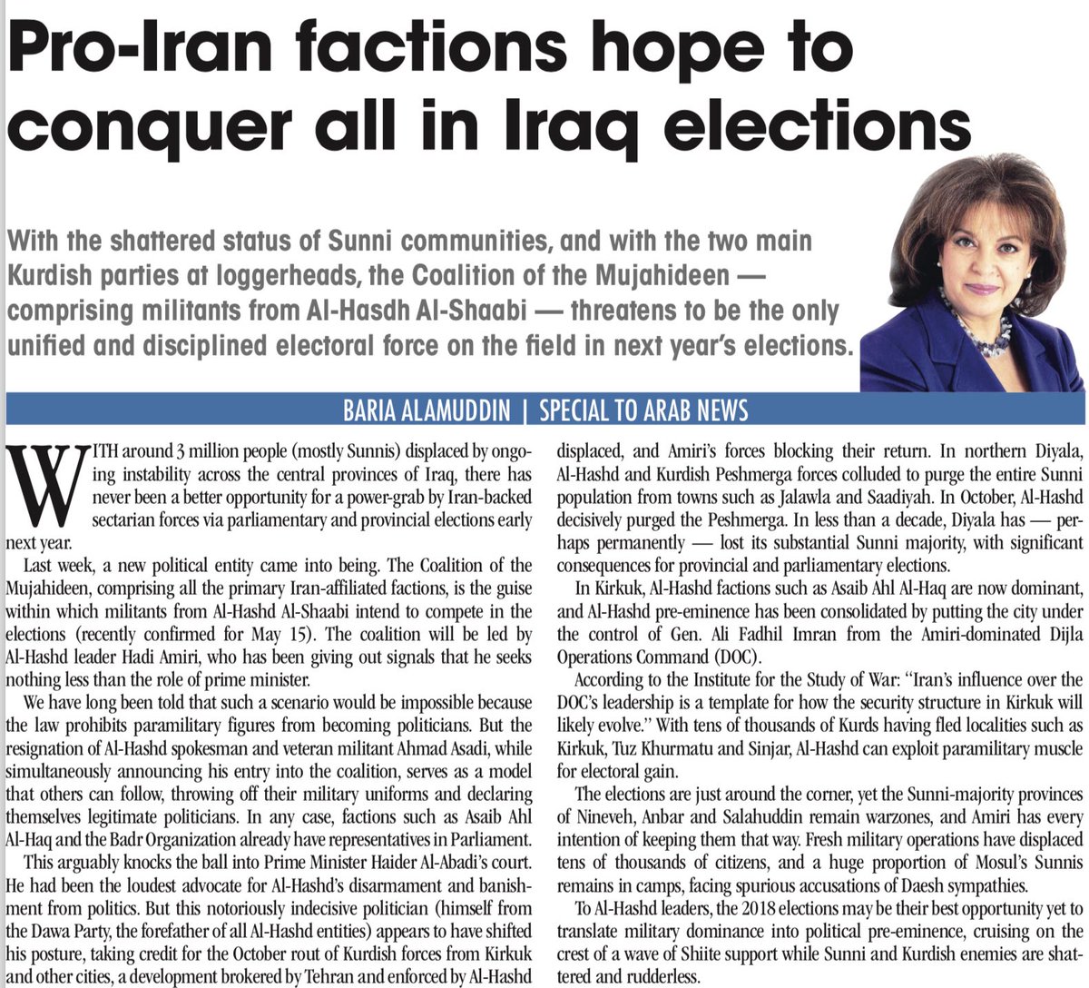 arabnews's tweet photo. OP-ED: To #AlHashd leaders, the 2018 elections may be their best opportunity yet to political pre-eminence, cruising on the crest of a wave of #Shiite support while #Sunni and #Kurdish enemies are shattered, writes Baria Alamuddin https://t.co/IectynbHb5 https://t.co/PeyKnKTvcp
