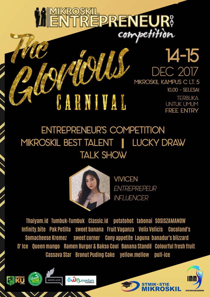 We’re inviting all of you for coming to our big event "MIKROSKIL ENTREPRENEUR DAYS COMPETITION 2017 “ THE GLORIOUS CARNIVAL "