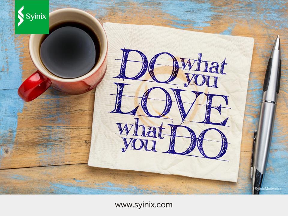 Syinix_Kenya's tweet photo. Your work is going to fill a large part of your life, and the only way to be truly satisfied is to do what you believe is great work. The only way to do great work is to love what you do. If you haven't found it yet, keep looking. 
 - Steve Jobs. 
#Quoteoftheday #SyinixMotivation https://t.co/6Can3OXES3