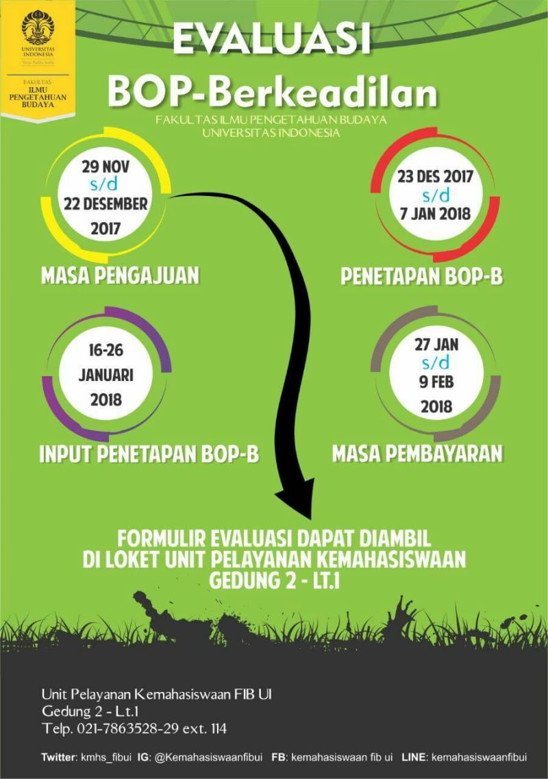AdkesmaBEMFIBUI's tweet image. [Info Kemahasiswaan]
[Evaluasi BOP-B]

Halo, FIB!

Bagi kamu yang ingin melakukan penyesuaian BOP-B, dapat dilakukan pada:

🔸Masa Pengajuan Evaluasi BOP-B :
📆 29 November - 22 Desember 2017

❗Formulir dapat diambil di Loket Unit Kemahasiswaan, Subak FIB UI

Terima kasih 😊